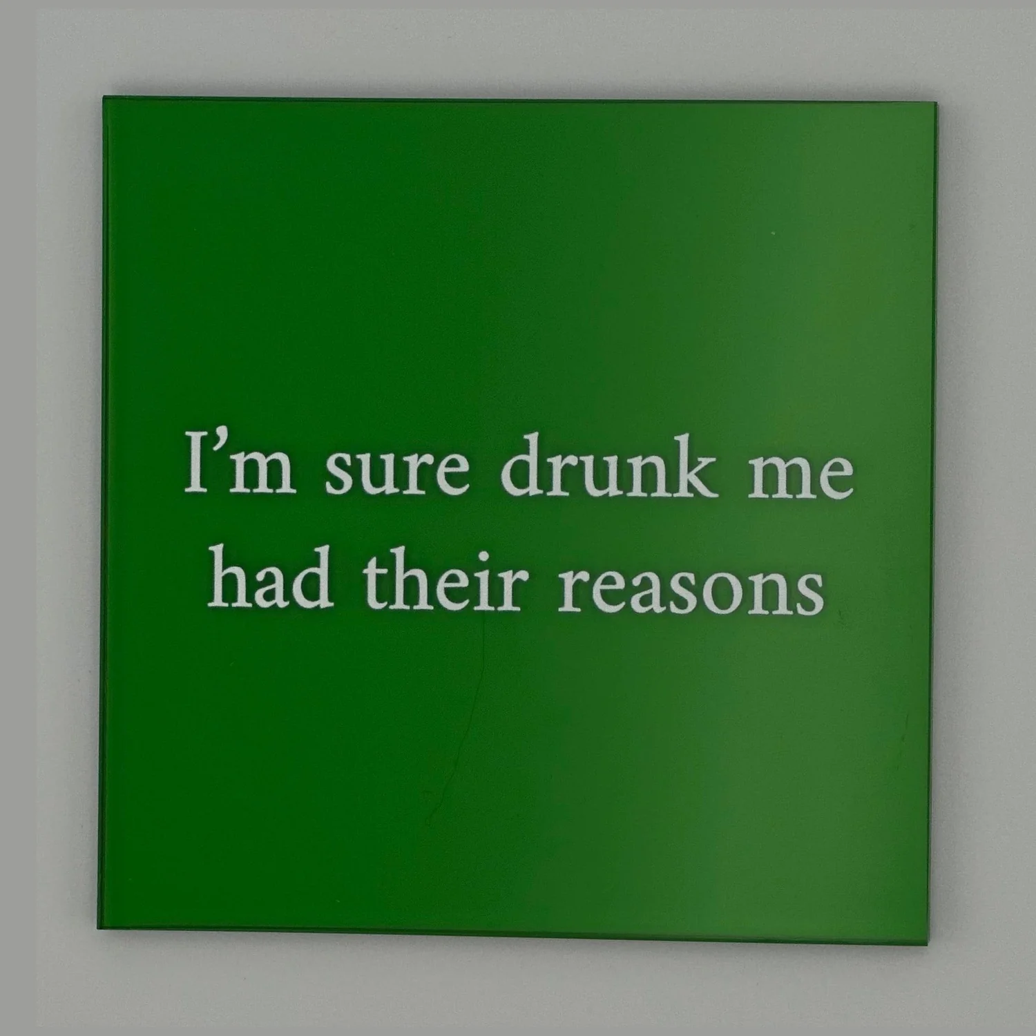 Drunk Me Acrylic Block